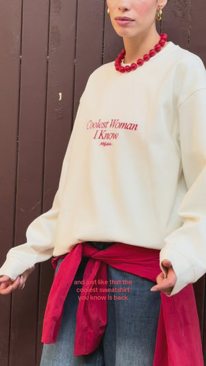 Coolest Woman I Know Sweatshirt in Off White